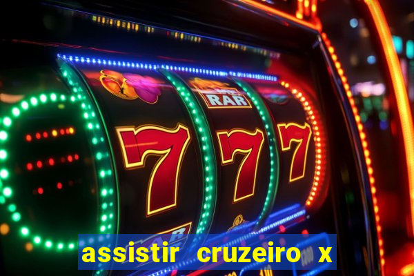 assistir cruzeiro x fluminense futemax